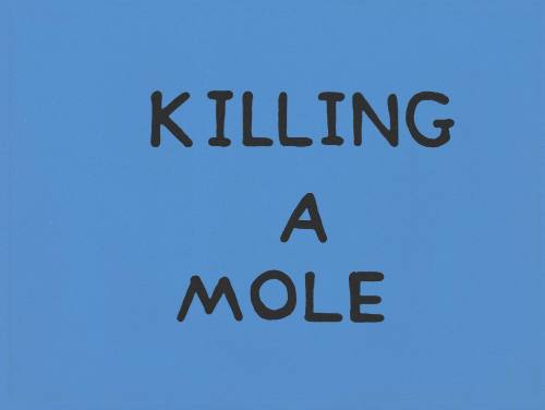Killing a Mole from the portfolio Ten Commandments