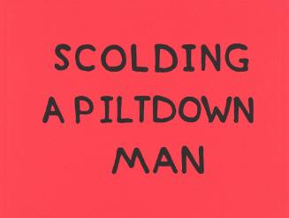 Scolding a Piltdown Man from the portfolio Ten Commandments