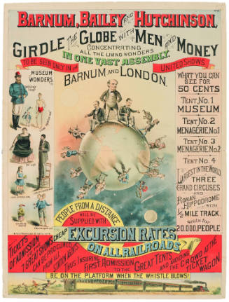 Barnum, Bailey and Hutchinson: Girdle the Globe with Men and Money