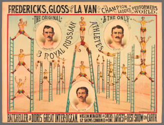 Batcheller & Doris' Great Inter-Ocean: Fredericks, Gloss and La Van Champion Ladder Performers of the World